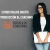 Curso Introducción Coaching Gratis